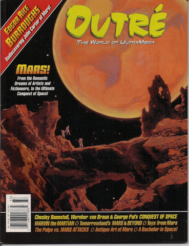 Outré 33,Disney MARS & Beyond,Edgar Rice Burroughs John Carter,Wally Wood's Mars Attacks Cards,Space Artist Chesley Bonestell,George Pal