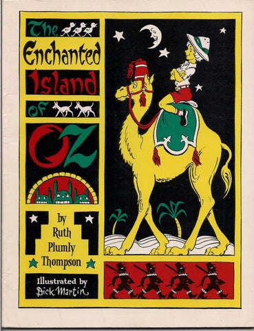 ENCHANTED ISLAND of OZ Ruth Plumly Thompson Dick Martin 1976 International Wizard of Oz Bibliographia Oziana Club