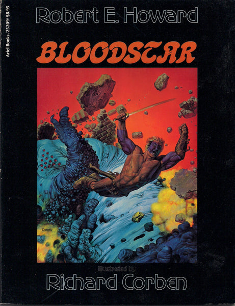 Robert E HOWARD Richard CORBEN BLOODSTAR Graphic Novel King of the Northern Abyss Satha Ymir Barbarian Sword & Sorcery Monsters