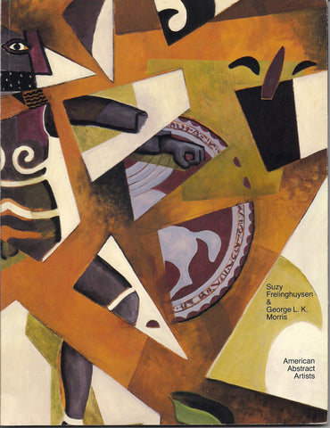 AMERICAN ABSTRACT ARTISTS Suzy Frelinghuysen and George L.K. Morris Aspects of Their Work & Collection