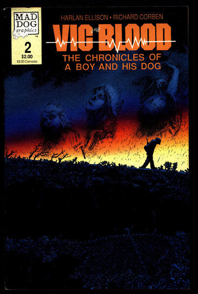 VIC and BLOOD #2 Rich Corben Harlan Ellison Movie A Boy & His Dog Chronicles Horror Science Fiction Fantasy Mad Dog Underground Comic*