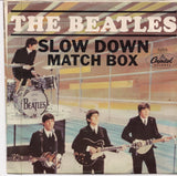 BEATLEmania! 7" Picture Sleeve,MATCH BOX,Slow Down,John Lennon,Paul McCartney,George Harrison,Ringo Starr,British Invasion