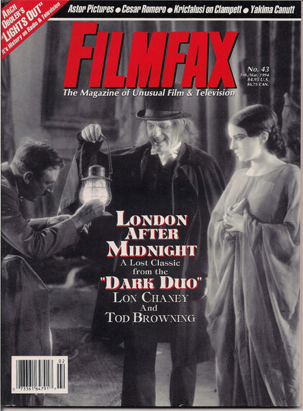 FILMFAX 43, Tod Browning,LON CHANEY,London After Midnight, Vampire Silent Movie,Radio Horror show Lights Out,Arch Oboler,Cesar Romero
