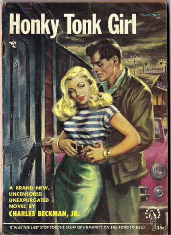 HONKY TONK GIRL, Charles  Beckman Jr,1953,Jazz Musician Charles Boeckman, Noir,Sleazy Exploitation,Crime Pulp Fiction