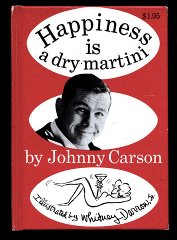 JOHNNY CARSON, Happiness is a Dry Martini, SIGNED, Autographed Book,Inscribed,The Tonight Show,late night Television Host
