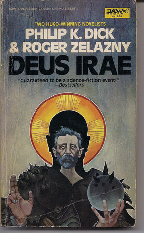 PHILIP K DICK, Deus Irae, Roger Zelazny, Daw SF #559, 1st 1983 Paperback Printing,Religious,Satire,Post Apocalyptic  Science Fiction