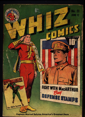 Shazam, Fawcett Comics,Golden Age Comic, CAPTAIN MARVEL,WHIZ Comics 31,1942,Marvel Exterminator, Douglas MacArthur,C C Beck,Spy Smasher,Ibis