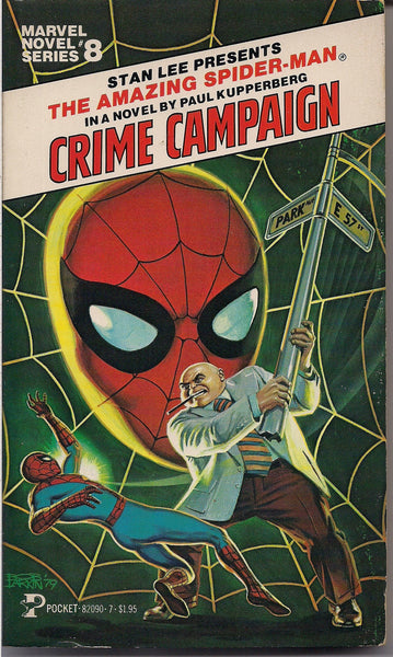 Stan Lee Presents,Marvel Novel Series Book #8, Crime Campaign: The Amazing SPIDER-MAN, King Pin,Paul Kupperberg