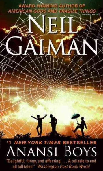NEIL GAIMAN,Anansi Boys, paperback,novel,god,FANATSY,Science fiction,magic,supernatural,spooky,adventure