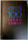 Isaac Asimov,OPUS 100,Hardcover,First Edition,Golden Age,Science Fiction,Anthology