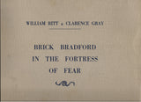 BRICK BRADFORD In the Fortress of Fear 38-39 Daily Newspaper comic strips William Ritt Clarence Gray Club Anni Trenta Adventure Pulp Classic