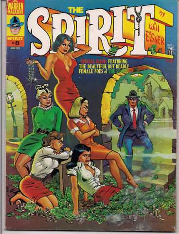 The SPIRIT #8 1975 Will Eisner Deadly Femme Fatal issue Warren Publications Black and White Comics with some Interior color
