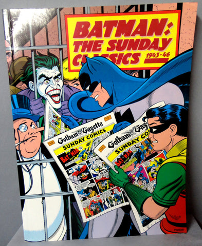 BATMAN The Sunday Classics 1943- 1946  Gotham City DC Comics 1st Printing Bob Kane Softcover Trade sized Jerry Robinson Bill Finger