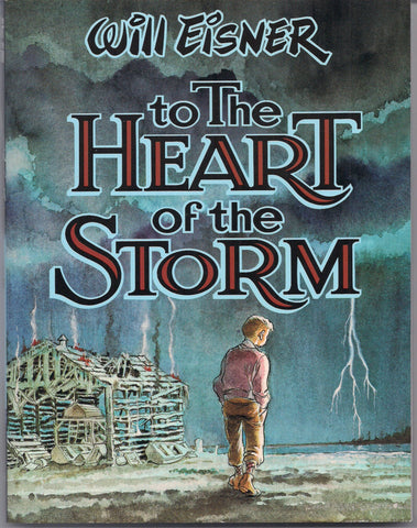 Will Eisner's to the HEART of the STORM Graphic Novel 1991 Kitchen Sink
