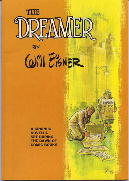 Will Eisner's THE DREAMER Graphic Novella of the Origins of The American Comic Book