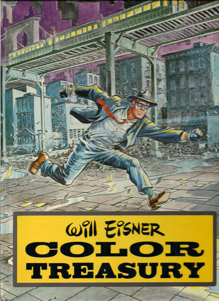 The SPIRIT WILL EISNER Color Treasury Kitchen Sink 1981