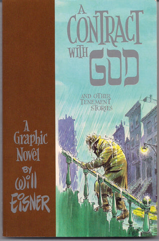 Will Eisner's A CONTRACT with GOD  and Other Tenement Stories 1985 First Printing Sepia Ink