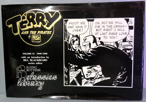 Milton CANIFF TERRY & The PIRATES Vol 12 1945-1946. Flying Buttress Classics Library Newspaper Adventure Comic Strips Funnies