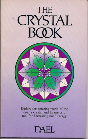 The CRYSTAL BOOK Dael Walker New Age Hippy Jewelry Healing Health Fitness YOGA