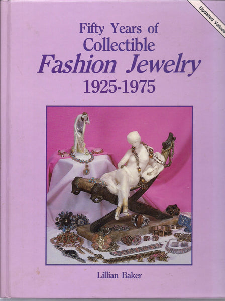 Fifty Years Of FASHION JEWELRY 1925-1975 Lillian Baker Hardcover
