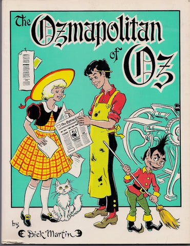 The OZMAPOLITAN of OZ,  International Wizard of Oz Club