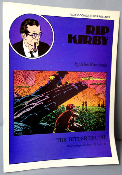 RIP KIRBY 10 The Bitter Truth Alex Raymond large size B & W reprints January 10- March 21, 1949 Pacific Club 1980 Limited Edition