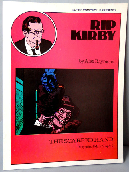 RIP KIRBY 1 The Scarred Hand Alex Raymond large size B & W reprints March 3 - April 22, 1946 Pacific Club 1980 Limited Edition