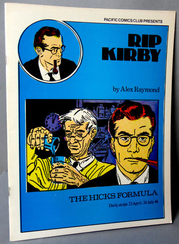 RIP KIRBY 2 The Hicks Formula Alex Raymond large size B & W reprints April 23 - July 24 1946 Pacific Club 1980 Limited Edition