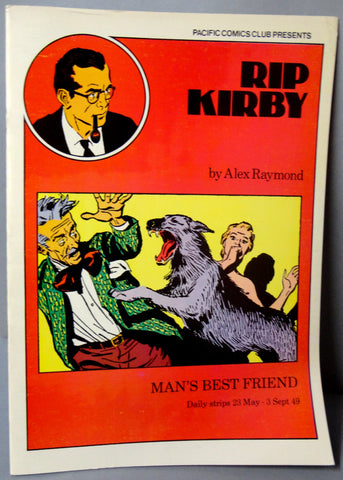 RIP KIRBY 11 Man's Best Friend Alex Raymond large size B & W reprints May 23-September 3,1949 Pacific Club 1980 Limited Edition