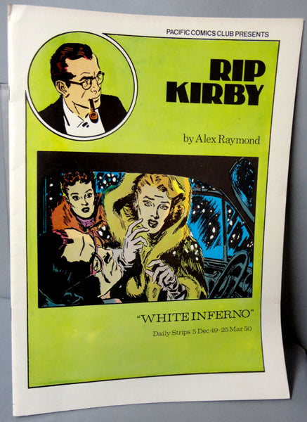 RIP KIRBY 13 White Inferno Alex Raymond large size B & W reprints December 5, 1949-March 25,1950 Pacific Club 1980 Limited Edition