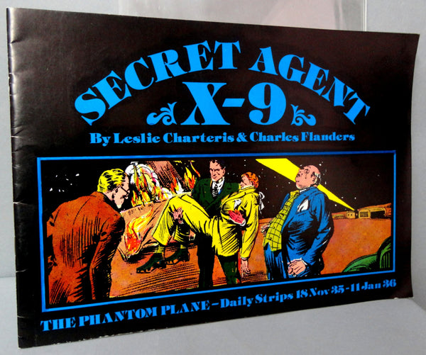 SECRET AGENT X-9 Leslie Charteris Charles Flanders Lg size B & W reprints November 18,'35-January 11,1936 Pacific Club 1980 Limited Edition