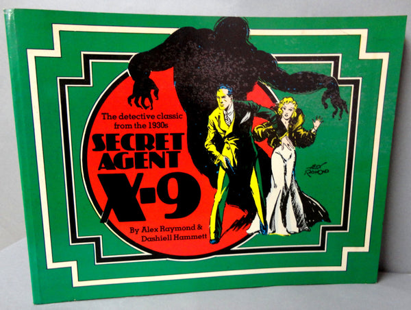 SECRET AGENT X-9 Dashiell Hammett Alex Raymond 1930s Hard Boiled Detective Noir Trade size paperback B & W Nostalgia Press 1976