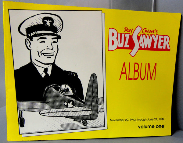 Roy Crane's BUZ SAWYER Album Nov 29 '43-June 24 1944 Pioneer Books