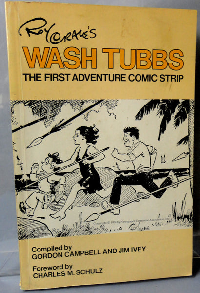 Roy Crane's WASH TUBBS The First Adventure Comic Strip Gordon Cambell Jim Ivey Charles Shultz Foreward Luna Press 1974