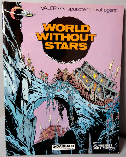 Valerian- WORLD WITHOUT STARS, Spatiotemporal Agent, by Pierre Christin and Jean-Claude Mézières, Darguard ,Int Pub Ltd,Graphic Novel