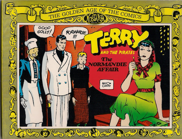 Milton CANIFF TERRY & The PIRATES The Normandie Affair Nostalgia Press