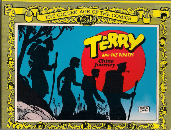 Milton CANIFF TERRY & The PIRATES China Journey Nostalgia Press