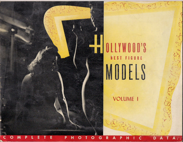 HOLLYWOOD's Best Figure MODELS #1 1948 Guide to photographing Pin-Up & NUDES