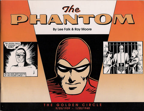 Lee Falk The PHANTOM Ray Moore "The Golden Circle" 9/25/1939-1/20/1940 Pacific Comics Club & JAL