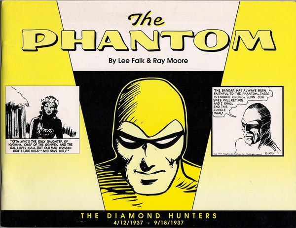Lee Falk The PHANTOM Ray Moore 4/12/1937-9/18/1937 The Diamond Hunters Pacific Comics Club & JAL