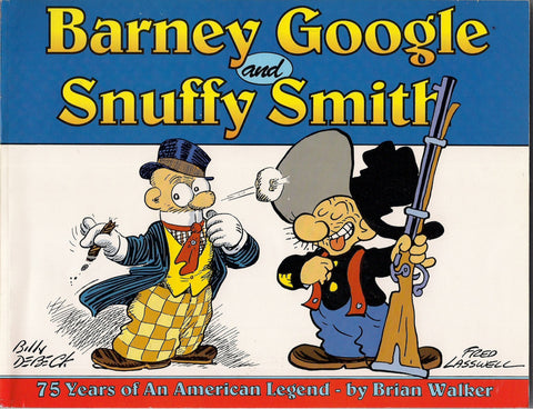 BARNEY GOOGLE Snuffy Smith Spark Plug 75 Years of an American Legend O S U Kitchen Sink