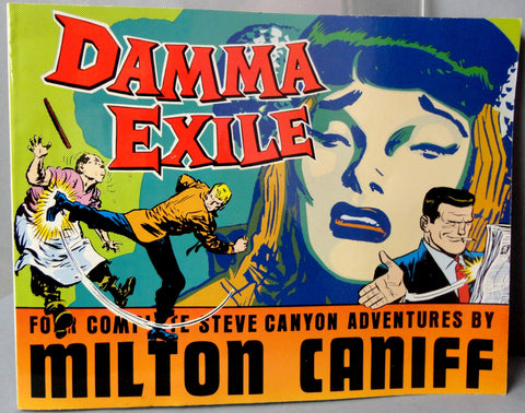 Milton CANIFF STEVE CANYON #25 Damma Exile Cold War Era Jet Aviation Adventure Newspaper Comic Strip Reprints Kitchen Sink