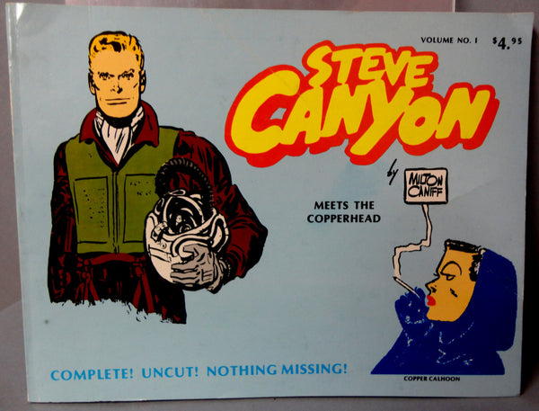 Milton Caniff STEVE CANYON Vol 1 Meets the Copperhead Cold War Era Jet Aviation Adventure Newspaper Comic Strip Reprints 1977 Comic Art Pub