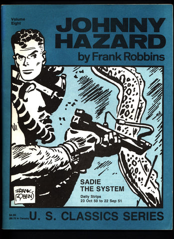 JOHNNY HAZARD #8 Sadie the System Frank Robbins Pacific Comics Club U S Classics Series Daily Adventure Newspaper Comic Strips Collection