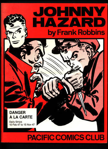 JOHNNY HAZARD #4 Danger A La Carte by Frank Robbins Pacific Comics Club Daily Adventure Newspaper Comic Strips Reprint Collection