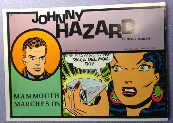 JOHNNY HAZARD 1950's Mammouth Marches On COLOR Pacific Comics Club Club Anni Trenta Adventure Newspaper Comic Strips Collection