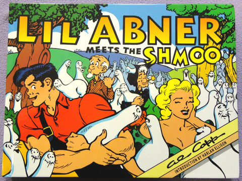 Al Capp L'IL ABNER #14 Meets the SHMOO Harlan Ellison Introduction Hardcover Kitchen Sink Newspaper Daily Comic Strips Collection
