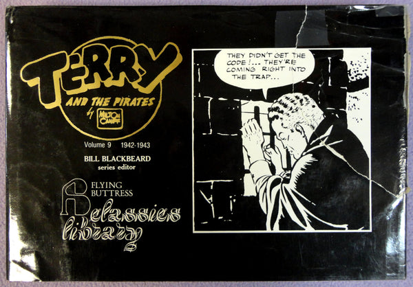 Milton CANIFF TERRY & The PIRATES Vol 9 1942-43 Flying Buttress Classics Library Newspaper Adventure Comic Strips Funnies