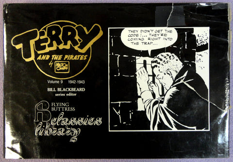 Milton CANIFF TERRY & The PIRATES Vol 9 1942-43 Flying Buttress Classics Library Newspaper Adventure Comic Strips Funnies