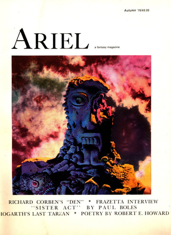 ARIEL Volume 1 Science Fiction & Fantasy Comic Art Rich Corben DEN FRAZETTA Robert E. Howard Pulps Batman Angst Burne Hogarth